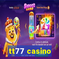 tt77 casino